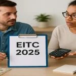 EITC 2025: Who Can Get the Earned Income Tax Credit and How Much